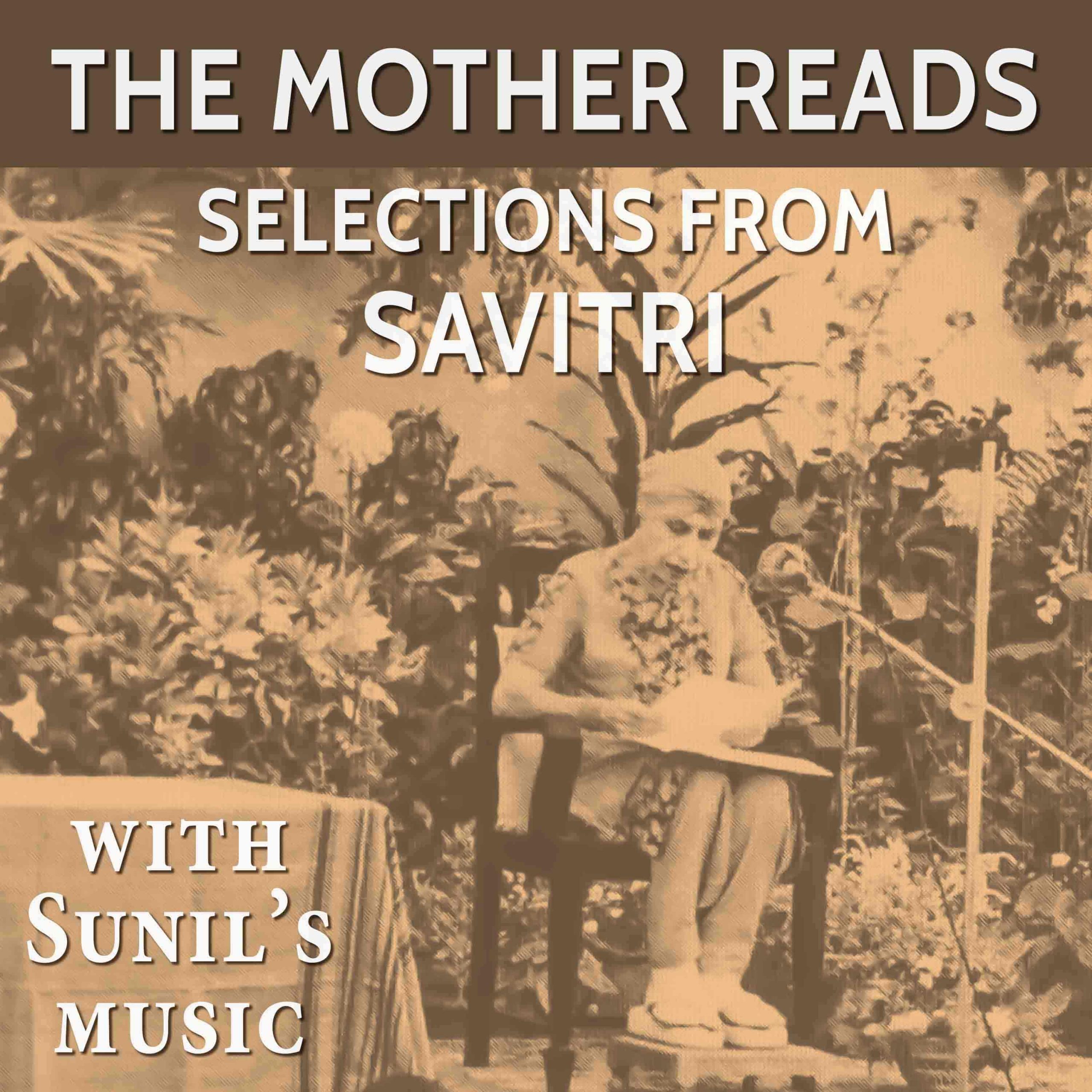 The Mother Reads Savitri Podcast